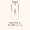 DENIMS & PANTALONS